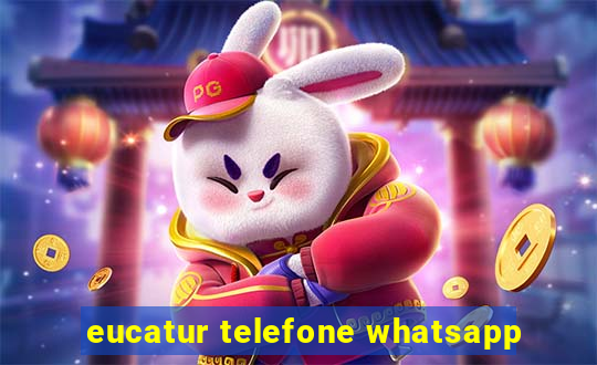 eucatur telefone whatsapp